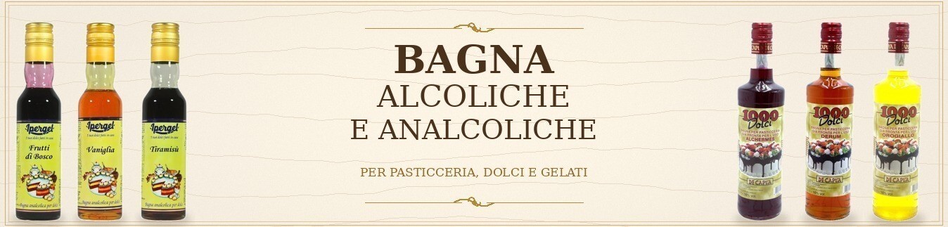 Bagne Alcoliche e Analcoliche per Pasticceria | Orlacchio